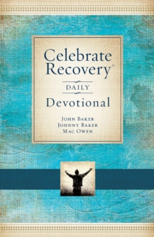 Image for Celebrate Recovery Daily Devotional: 366 Devotionals