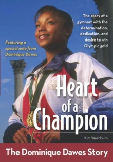 Image for Heart of a champion: the Dominique Dawes story