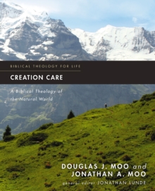 Image for Creation Care: A Biblical Theology of the Natural World
