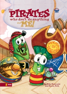 Image for VeggieTales/Pirates Who Don't Do Anything and Me!
