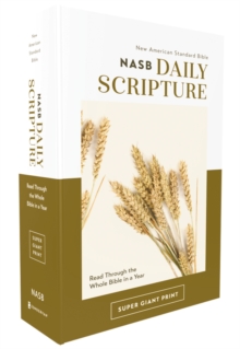 Image for NASB, Daily Scripture, Super Giant Print, Paperback, White/Olive, 1995 Text, Comfort Print : 365 Days to Read Through the Whole Bible in a Year