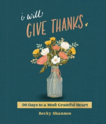 I Will Give Thanks