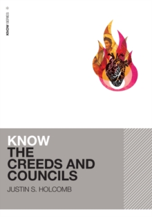 Image for Know the Creeds and Councils