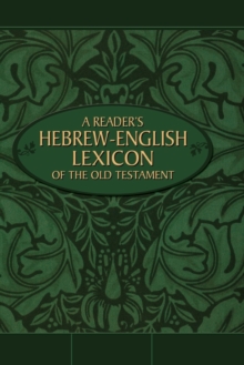 Reader's Hebrew-English Lexicon of the Old Testament