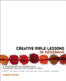 Creative Bible Lessons in Nehemiah