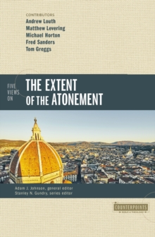 Image for Five views on the extent of the atonement