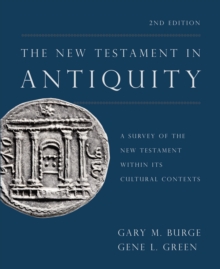 Image for The New Testament in Antiquity, 2nd Edition