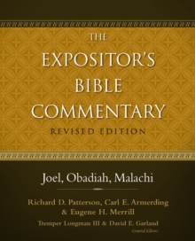 Image for The Expositor's Bible commentary.: (Joel, Obadiah, Malachi)