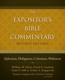 Image for The expositor's Bible commentary.: (Ephesians, Philippians, Colossians, Philemon)