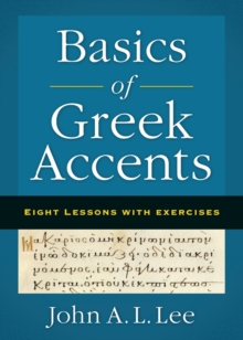 Image for Basics of Greek Accents : Eight Lessons with Exercises