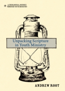 Image for Unpacking Scripture in Youth Ministry