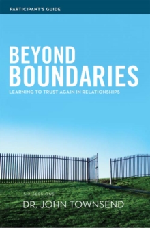 Image for Beyond Boundaries Participant's Guide: learning to trust again in relationships