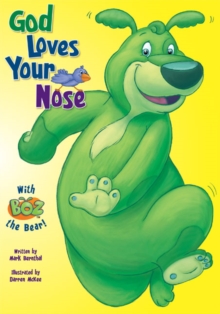 Image for God Loves Your Nose