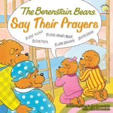 Image for The Berenstain Bears Say Their Prayers