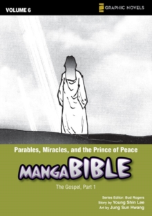 Image for Parables, Miracles, and the Prince of Peace : The Gospel