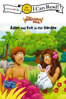 Image for The Beginner's Bible Adam and Eve in the Garden