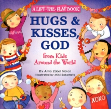 Image for Hugs and Kisses, God : A Lift-the-Flap Book