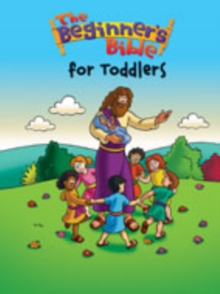 Image for The Beginner's Bible for Toddlers