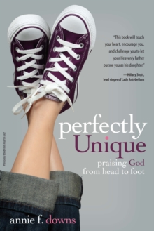 Image for Perfectly Unique: Praising God from Head to Foot