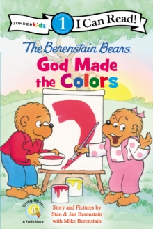 Image for The Berenstain Bears, God Made the Colors : Level 1