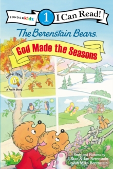 Image for The Berenstain Bears, God Made the Seasons : Level 1