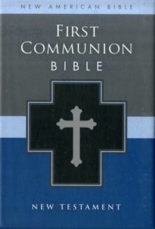 Image for NAB, First Communion Bible: New Testament, Imitation Leather, Black : NAB New Testament