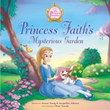 Image for Princess Faith's Mysterious Garden