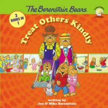 Image for The Berenstain Bears Treat Others Kindly
