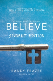 Image for Believe: living the story of the Bible to become like Jesus
