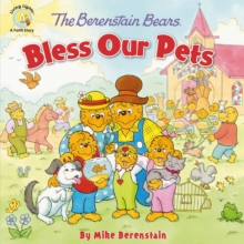 Image for The Berenstain Bears Bless Our Pets