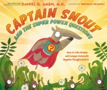 Image for Captain Snout and the super power questions  : don't let the ANTs steal your happiness