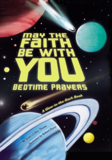 May the Faith Be With You: Bedtime Prayers