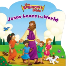 Image for The beginner's Bible: Jesus loves the world.