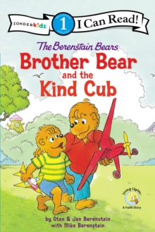 Image for The Berenstain Bears Brother Bear and the Kind Cub : Level 1