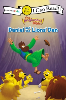 Beginner's Bible Daniel and the Lions' Den