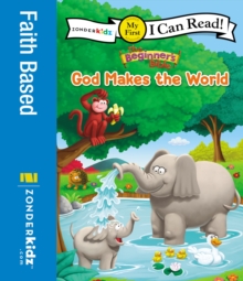 Image for The beginner's Bible: God makes the world
