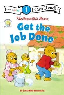 Image for The Berenstain Bears Get the Job Done : Level 1