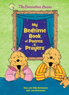 Image for The Berenstain Bears My Bedtime Book of Poems and Prayers
