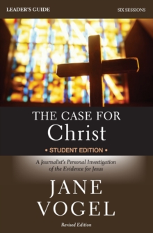 Case for Christ/The Case for Faith Revised Student Edition Leader's Guide