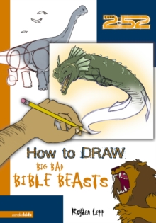Image for How to draw big bad Bible beasts