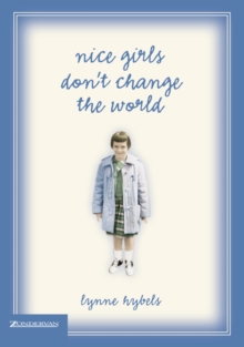 Image for Nice girls don't change the world