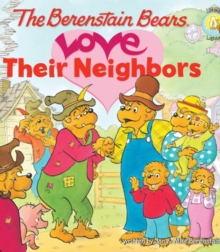 Image for The Berenstain Bears love their neighbors