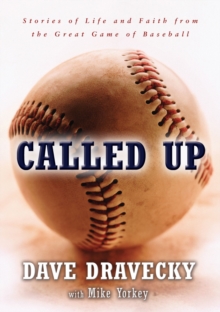 Image for Called up: stories of life and faith from the great game of baseball