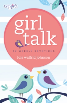Image for Girl Talk: 52 Weekly Devotions