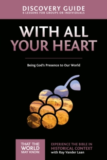 Image for With All Your Heart Discovery Guide: Being God's Presence To Our World