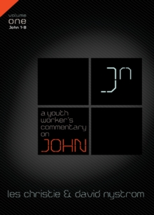 Image for Youth Worker's Commentary on John, Vol 1: Volume 1