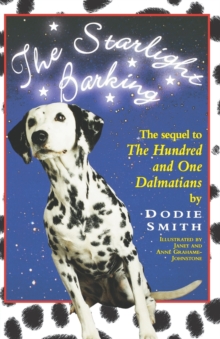 Image for The Starlight Barking : More about the Undred and One Dalmatians