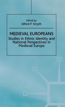 Image for Medieval Europeans : Studies in Ethnic Identity and National Perspectives in Medieval Europe