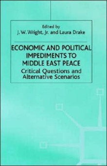 Economic and Political Impediments To Middle East Peace