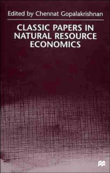 Classic Papers in Natural Resource Economics